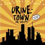 Urinetown, The Musical